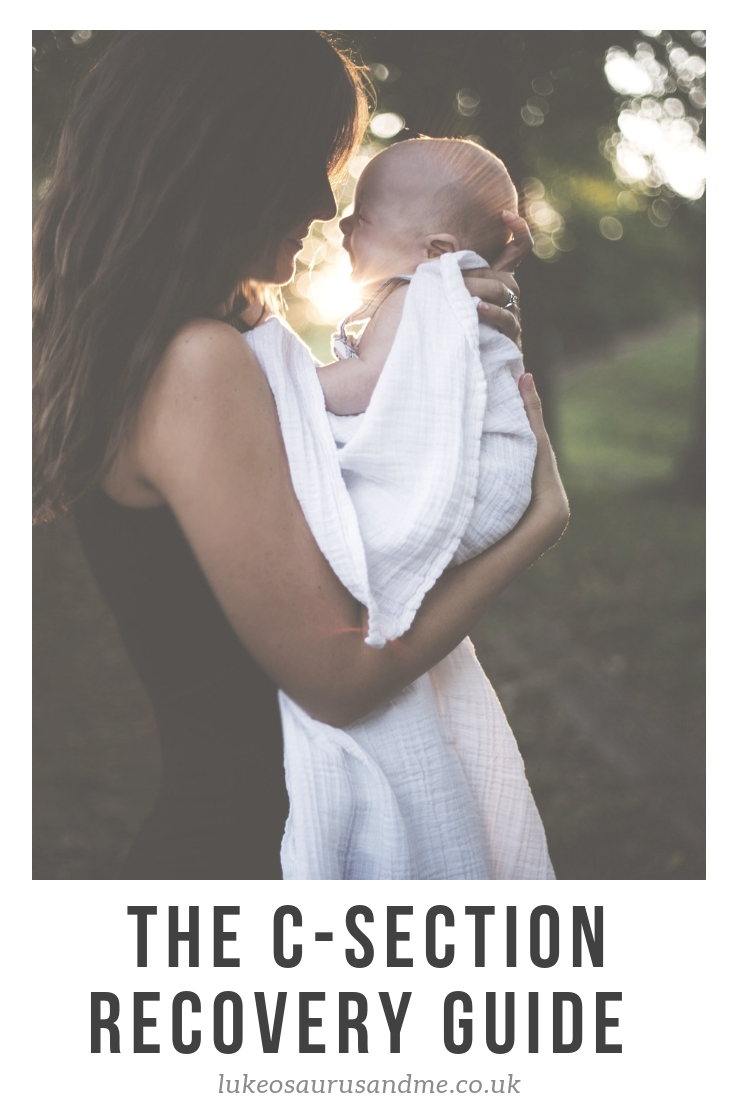 The C-Section Recovery Guide